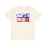 "haitian made" unisex jersey short sleeve tee