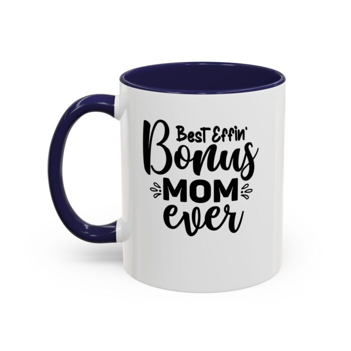 "best effin mom" color accent coffee mug, 11oz