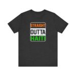 "straight outta haiti" unisex jersey short sleeve tee