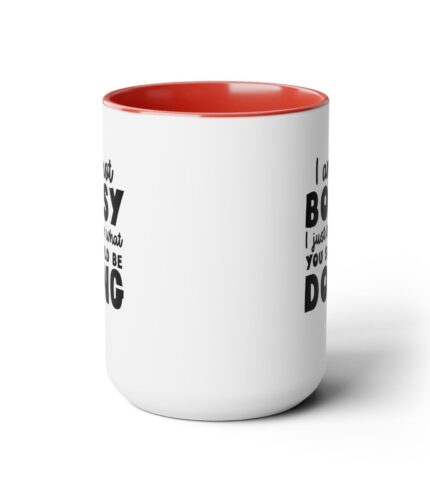 "not bossy?" 15 ounce two tone, color accent coffee mugs