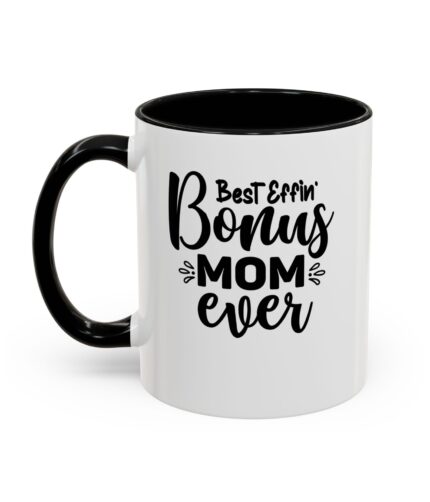 "best effin mom" color accent coffee mug, 11oz