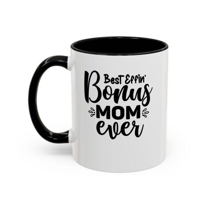 "best effin mom" color accent coffee mug, 11oz