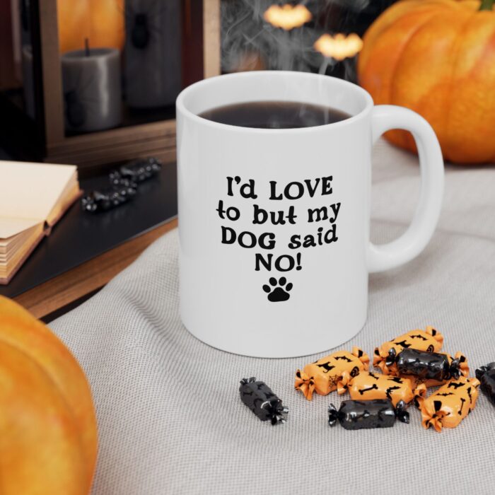 "dog said no!" ceramic mug 11oz