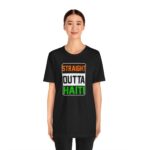 "straight outta haiti" unisex jersey short sleeve tee