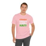 "straight outta haiti" unisex jersey short sleeve tee