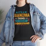 a grandma thing unisex heavy cotton tee