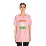 "straight outta haiti" unisex jersey short sleeve tee