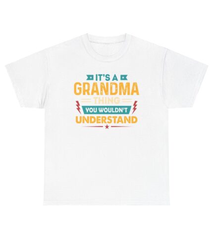 a grandma thing unisex heavy cotton tee