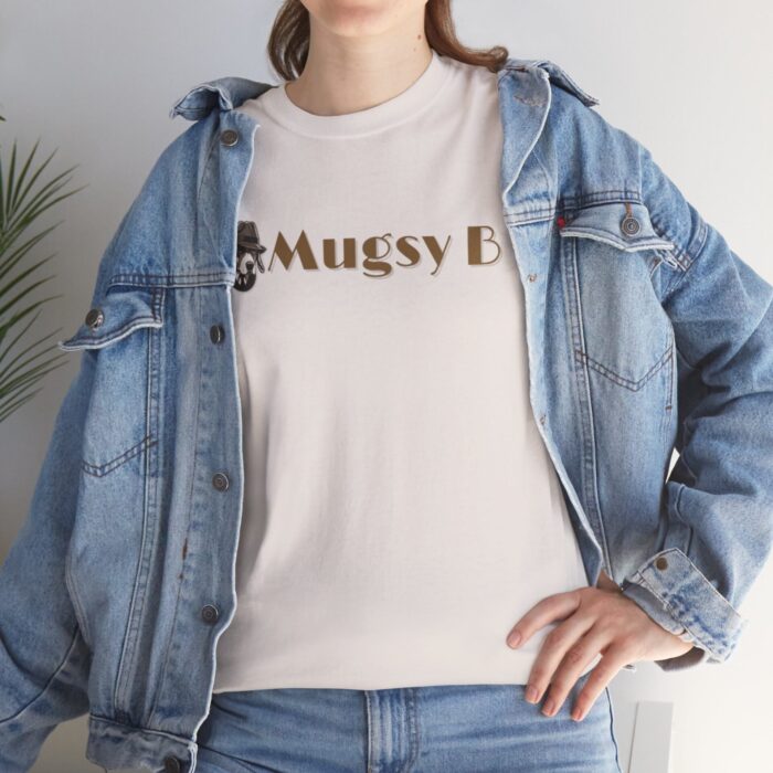 mugsy b unisex heavy cotton tee