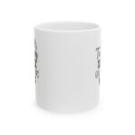 it must be tuesday 11ounce ceramic mug