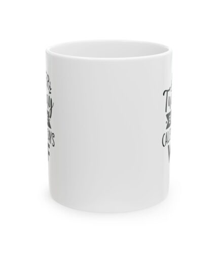 it must be tuesday 11ounce ceramic mug