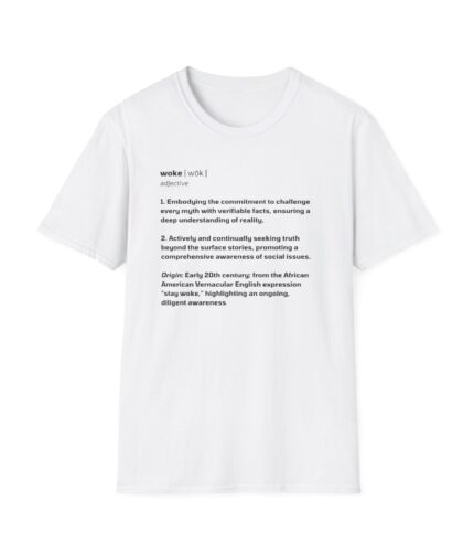 the definition of woke unisex softstyle t shirt