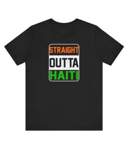 "straight outta haiti" unisex jersey short sleeve tee