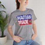 "haitian made" unisex jersey short sleeve tee