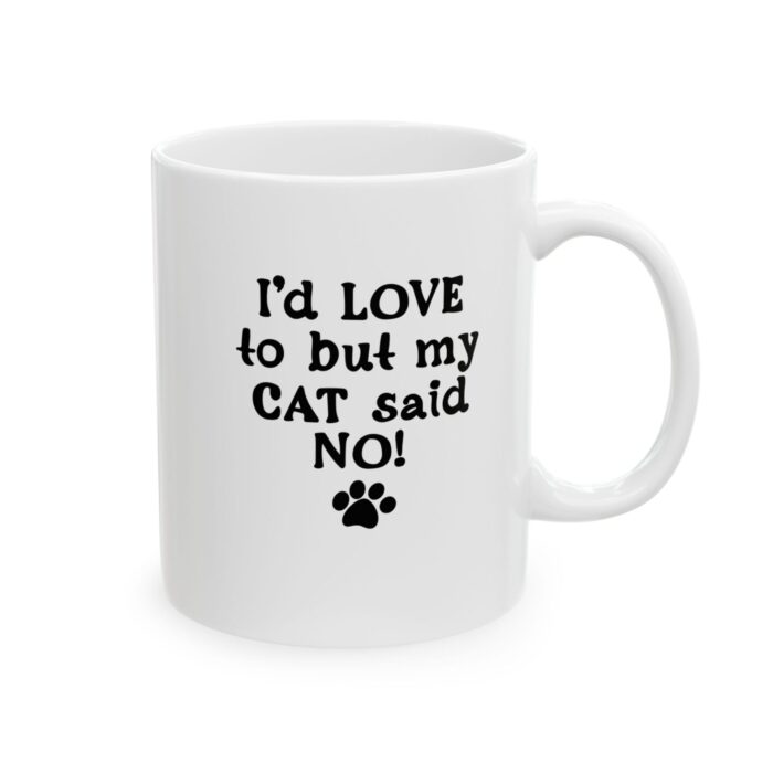 "cat said no!" ceramic mug 11oz