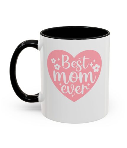 best mom ever color accent coffee mug, 11oz